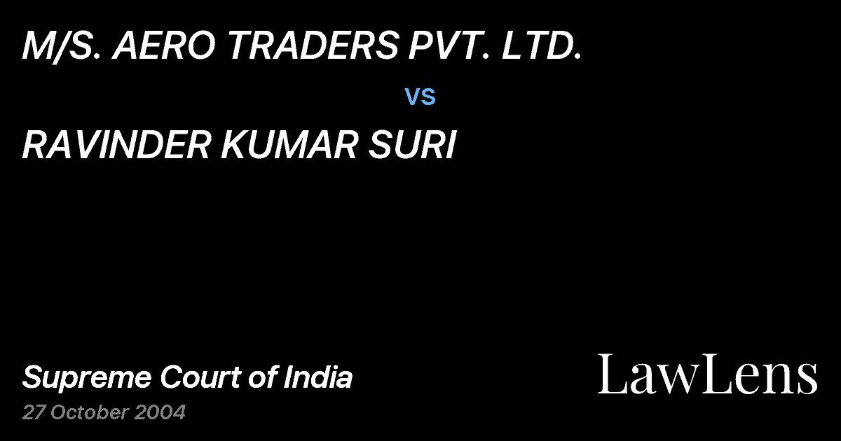 Preview image for M/S. AERO TRADERS PVT. LTD. vs. RAVINDER KUMAR SURI