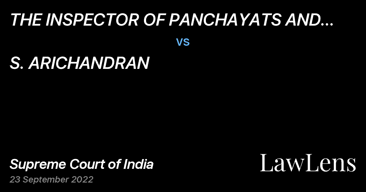 Preview image for THE INSPECTOR OF PANCHAYATS AND DISTRICT COLLECTOR SALEM vs. S. ARICHANDRAN