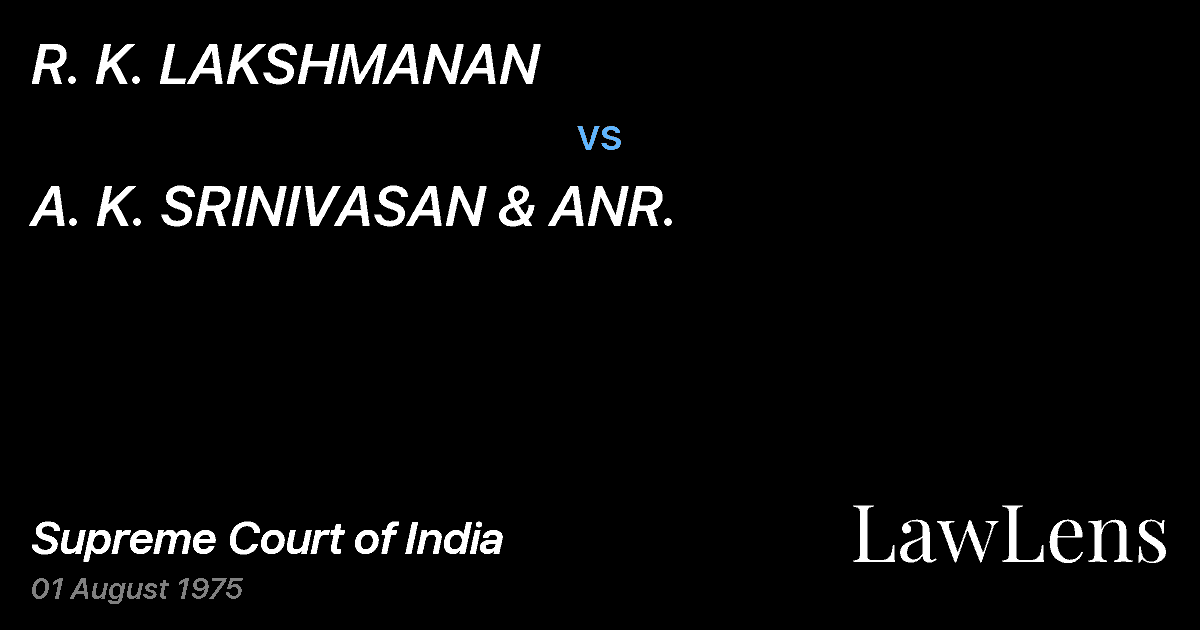 Preview image for R. K. LAKSHMANAN vs. A. K. SRINIVASAN & ANR.