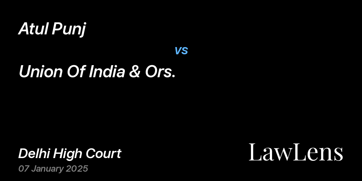 Preview image for Atul Punj vs. Union Of India & Ors.