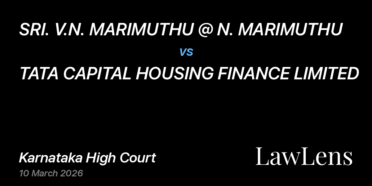 Preview image for SRI. V.N. MARIMUTHU @ N. MARIMUTHU vs. TATA CAPITAL HOUSING FINANCE LIMITED