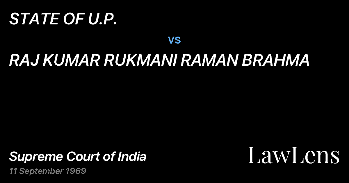Preview image for STATE OF U.P. vs. RAJ KUMAR RUKMANI RAMAN BRAHMA