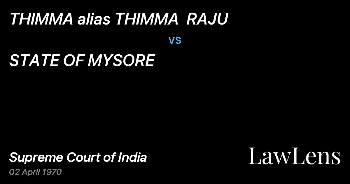 Preview image for THIMMA alias THIMMA  RAJU vs. STATE OF MYSORE