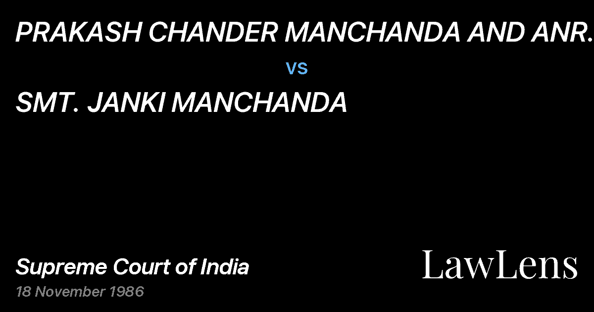 Preview image for PRAKASH CHANDER MANCHANDA AND ANR. vs. SMT. JANKI MANCHANDA