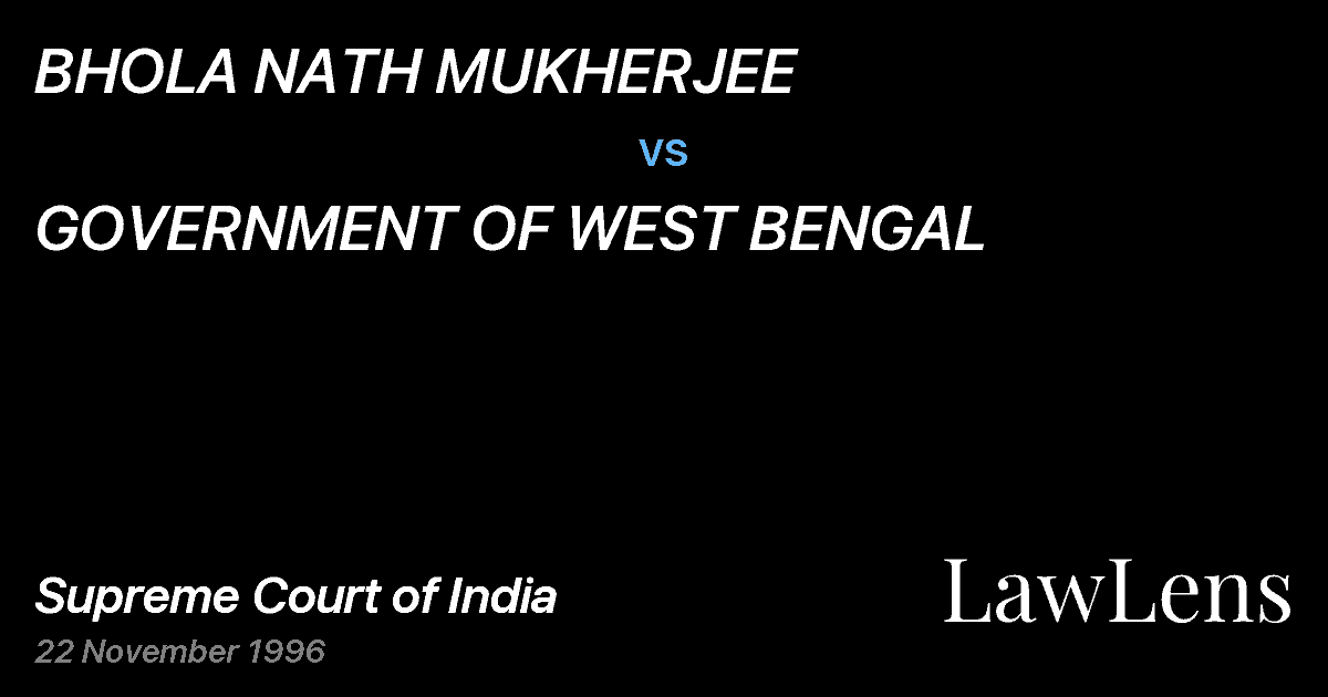 Preview image for BHOLA NATH MUKHERJEE vs. GOVERNMENT OF WEST BENGAL