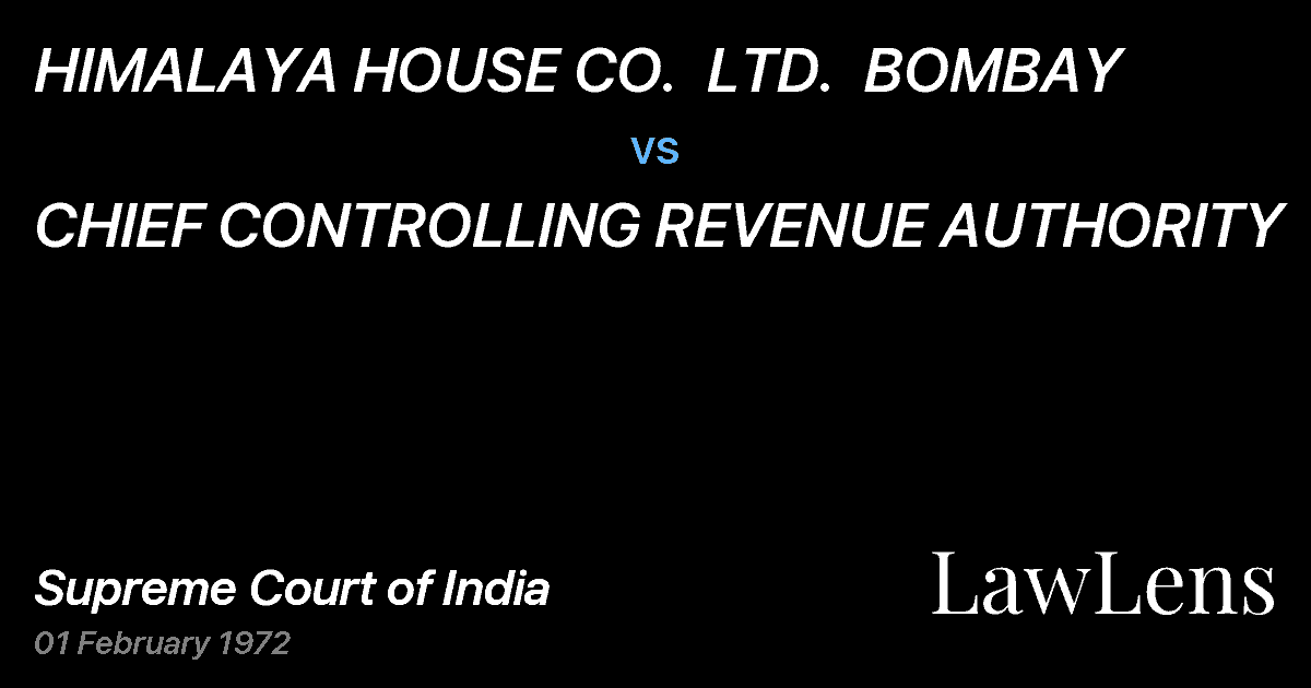 Preview image for HIMALAYA HOUSE CO.  LTD.  BOMBAY vs. CHIEF CONTROLLING REVENUE AUTHORITY