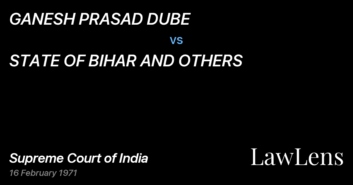 Preview image for GANESH PRASAD DUBE vs. STATE OF BIHAR AND OTHERS