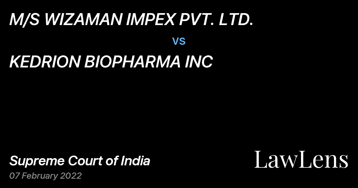 Preview image for M/S WIZAMAN IMPEX PVT. LTD. vs. KEDRION BIOPHARMA INC