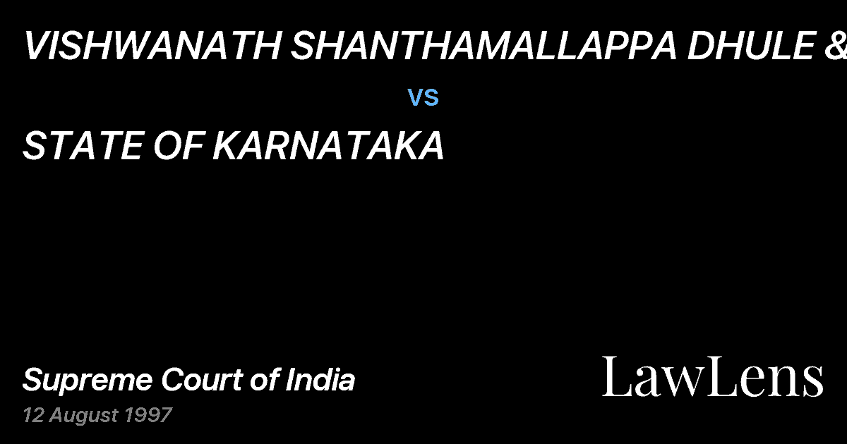 Preview image for VISHWANATH SHANTHAMALLAPPA DHULE & ANR. vs. STATE OF KARNATAKA