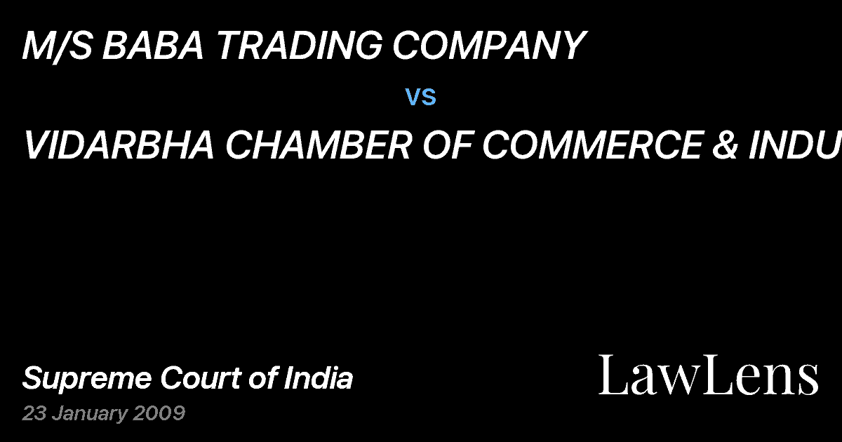 Preview image for M/S BABA TRADING COMPANY vs. VIDARBHA CHAMBER OF COMMERCE & INDUS.&OR
