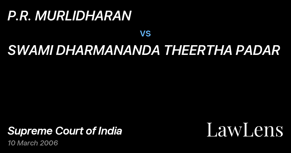 Preview image for P.R. MURLIDHARAN vs. SWAMI DHARMANANDA THEERTHA PADAR