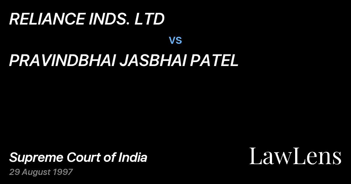 Preview image for RELIANCE INDS. LTD vs. PRAVINDBHAI JASBHAI PATEL