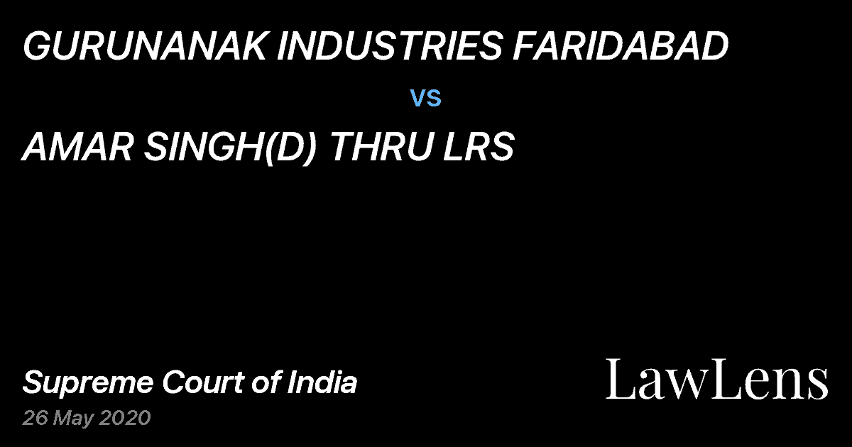 Preview image for GURUNANAK INDUSTRIES FARIDABAD vs. AMAR SINGH(D) THRU LRS