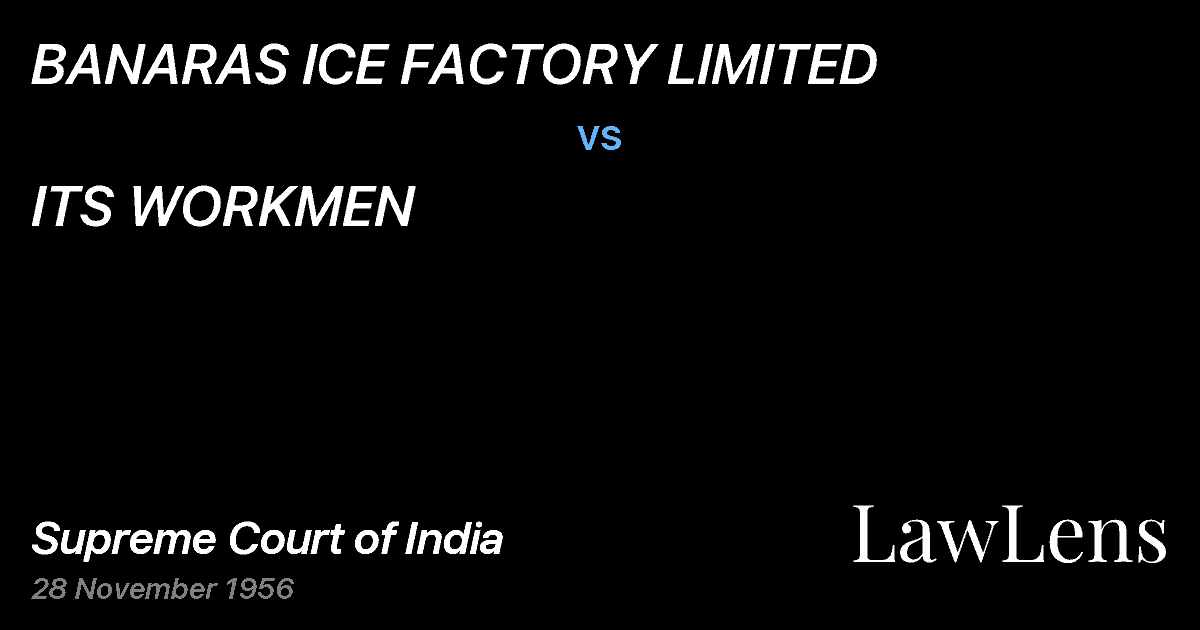 Preview image for BANARAS ICE FACTORY LIMITED vs. ITS WORKMEN