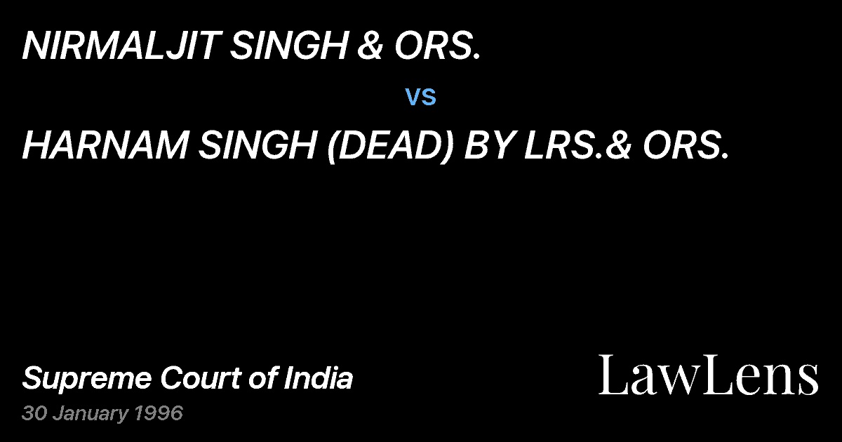 Preview image for NIRMALJIT SINGH & ORS. vs. HARNAM SINGH (DEAD) BY LRS.& ORS.