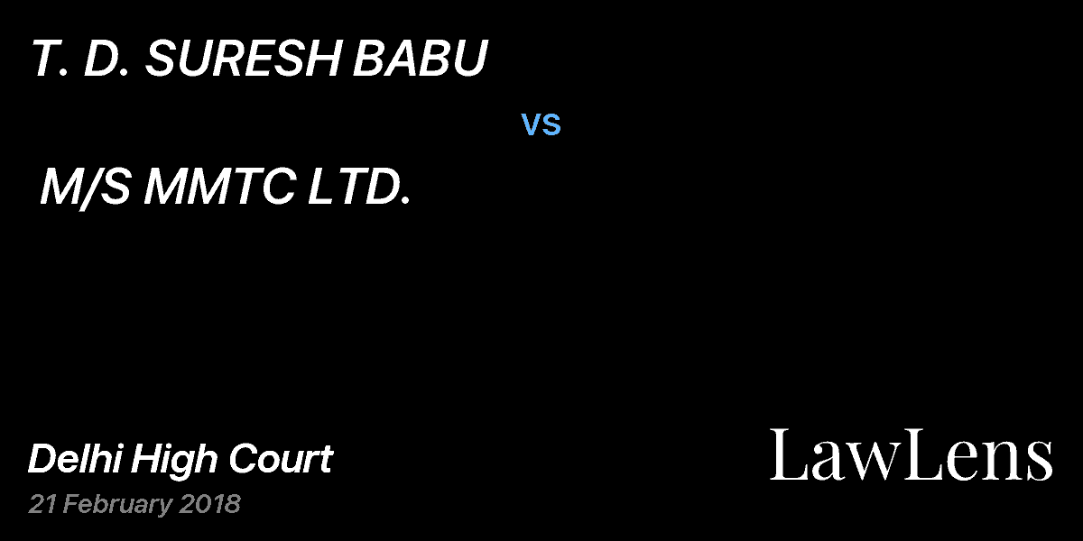 Preview image for T. D. SURESH BABU vs. M/S MMTC LTD.