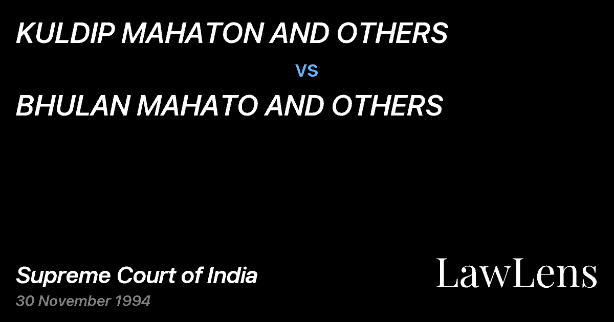 Preview image for KULDIP MAHATON AND OTHERS vs. BHULAN MAHATO AND OTHERS