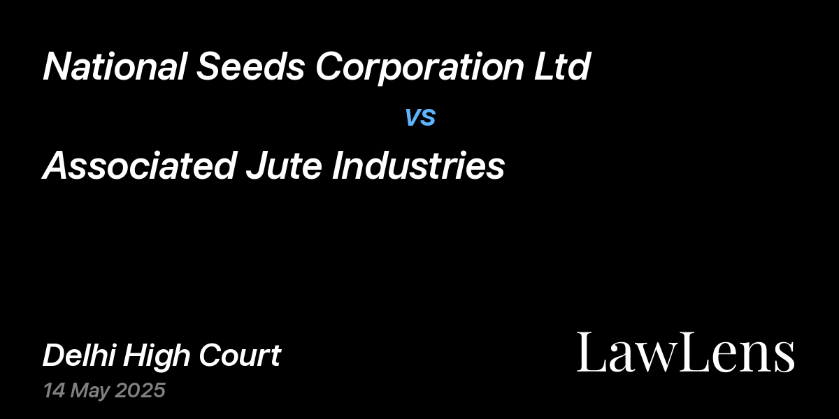 Preview image for National Seeds Corporation Ltd vs. Associated Jute Industries