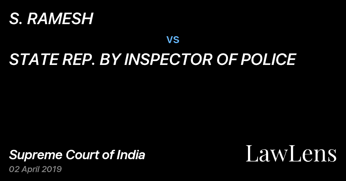 Preview image for S. RAMESH vs. STATE REP. BY INSPECTOR OF POLICE