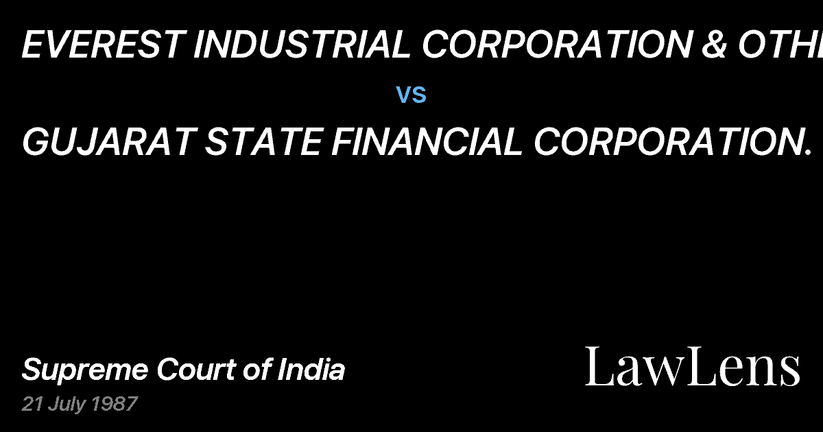 Preview image for EVEREST INDUSTRIAL CORPORATION & OTHERS. vs. GUJARAT STATE FINANCIAL CORPORATION.