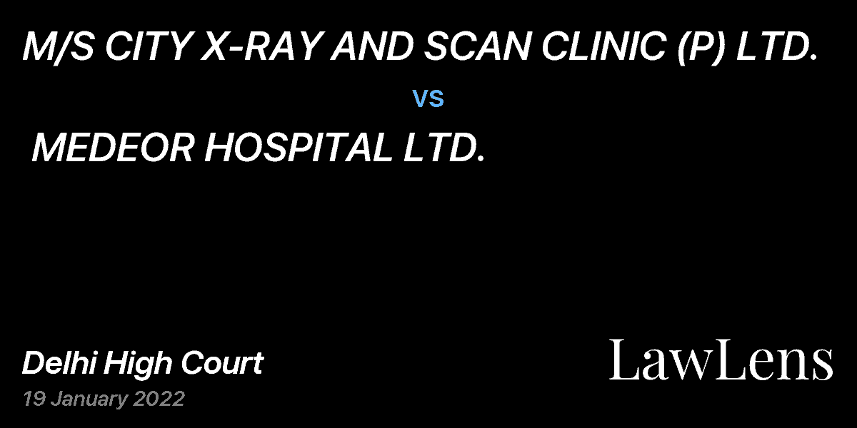 Preview image for M/S CITY X-RAY AND SCAN CLINIC (P) LTD.  vs.  MEDEOR HOSPITAL LTD.