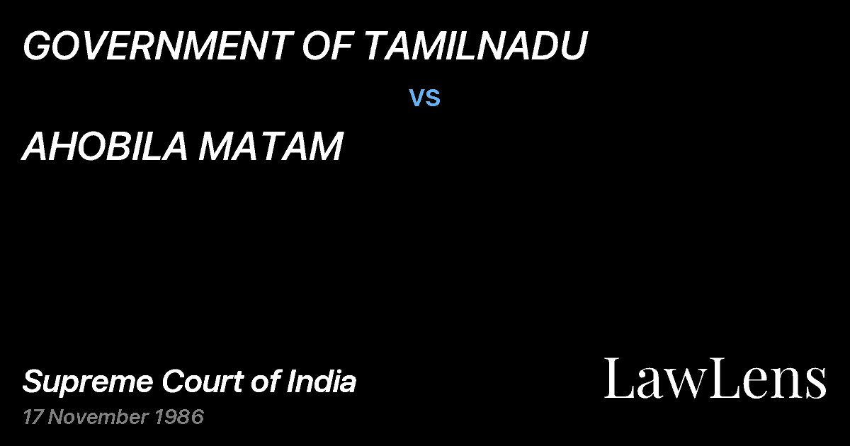 Preview image for GOVERNMENT OF TAMILNADU vs. AHOBILA MATAM