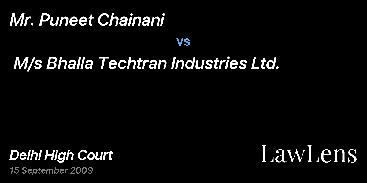 Preview image for Mr. Puneet Chainani vs. M/s Bhalla Techtran Industries Ltd.