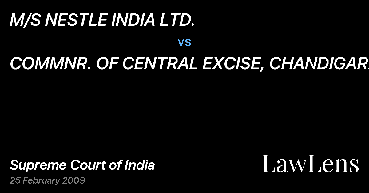 Preview image for M/S NESTLE INDIA LTD. vs. COMMNR. OF CENTRAL EXCISE, CHANDIGARH