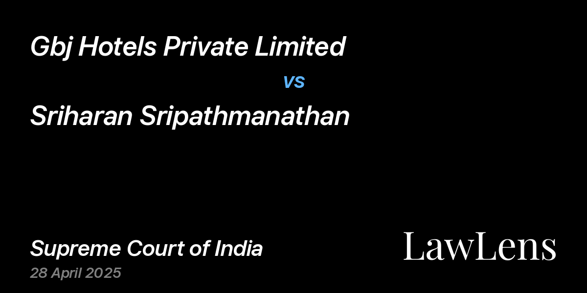 Preview image for Gbj Hotels Private Limited vs. Sriharan Sripathmanathan