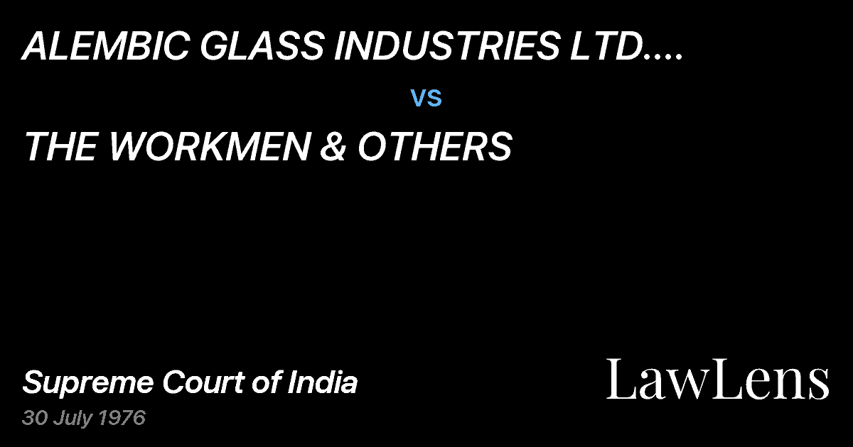 Preview image for ALEMBIC GLASS INDUSTRIES LTD. BARODA & OTHERS vs. THE WORKMEN & OTHERS