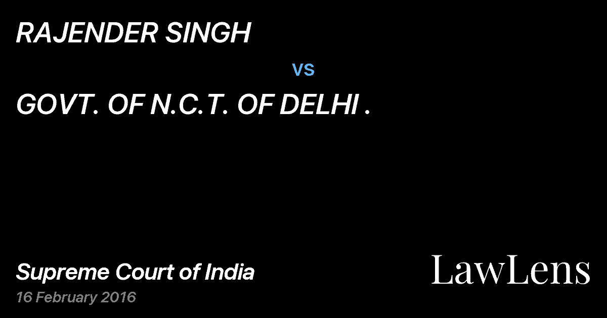Preview image for RAJENDER SINGH vs. GOVT. OF N.C.T. OF DELHI .