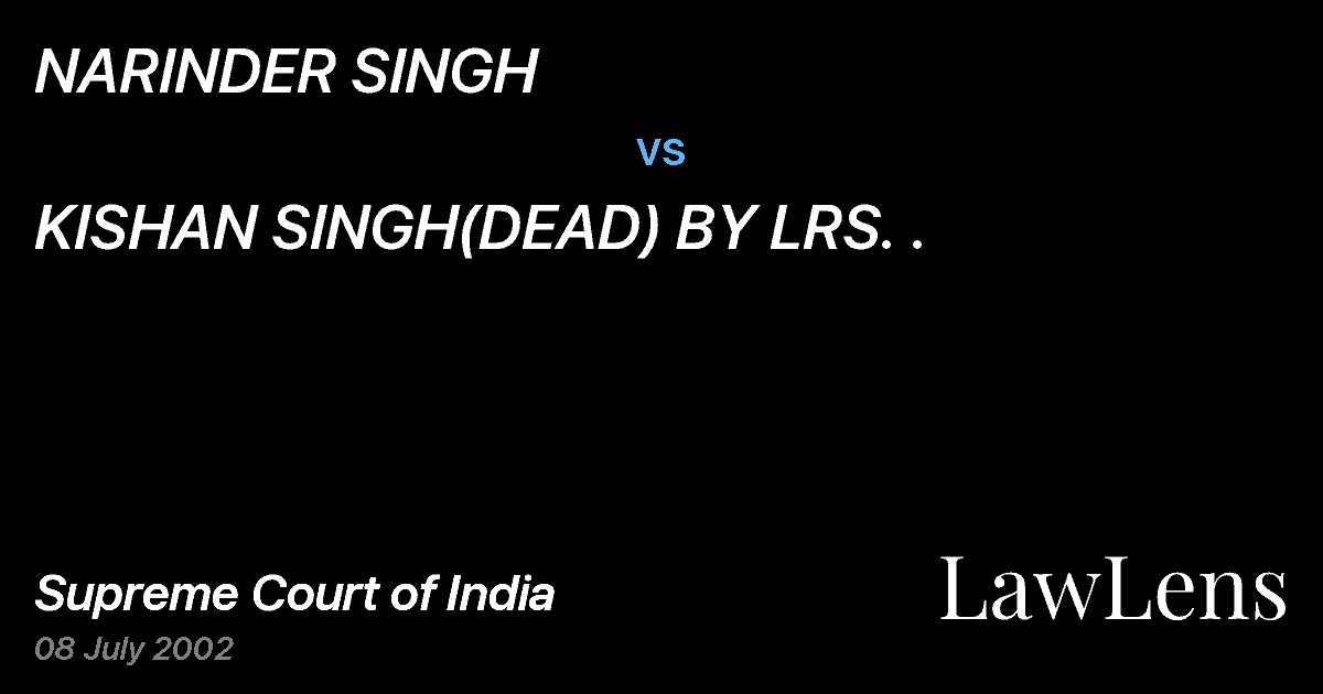 Preview image for NARINDER SINGH vs. KISHAN SINGH(DEAD) BY LRS. .