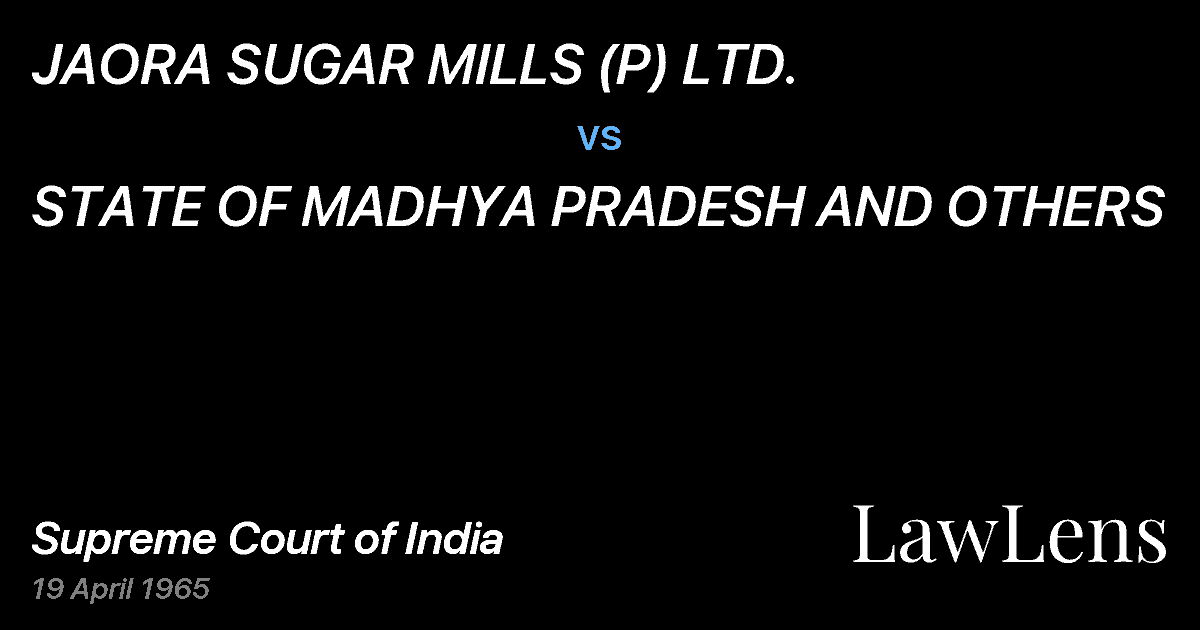 Preview image for JAORA SUGAR MILLS (P) LTD. vs. STATE OF MADHYA PRADESH AND OTHERS