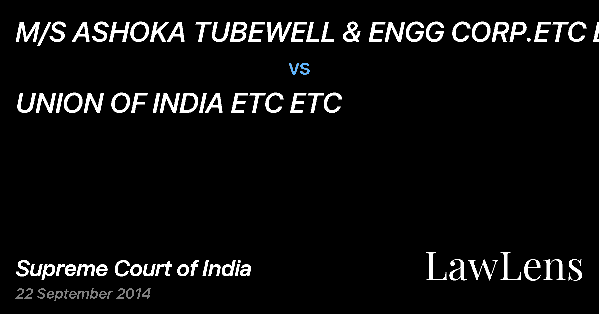 Preview image for M/S ASHOKA TUBEWELL & ENGG CORP.ETC ETC vs. UNION OF INDIA ETC ETC