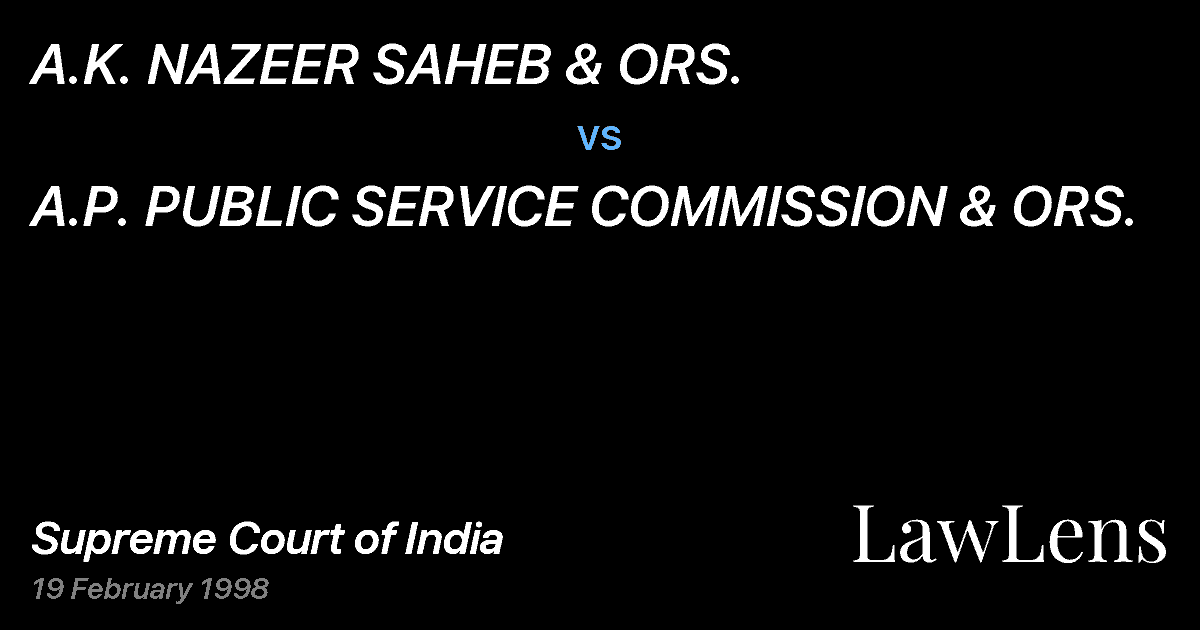 Preview image for A.K. NAZEER SAHEB & ORS. vs. A.P. PUBLIC SERVICE COMMISSION & ORS.