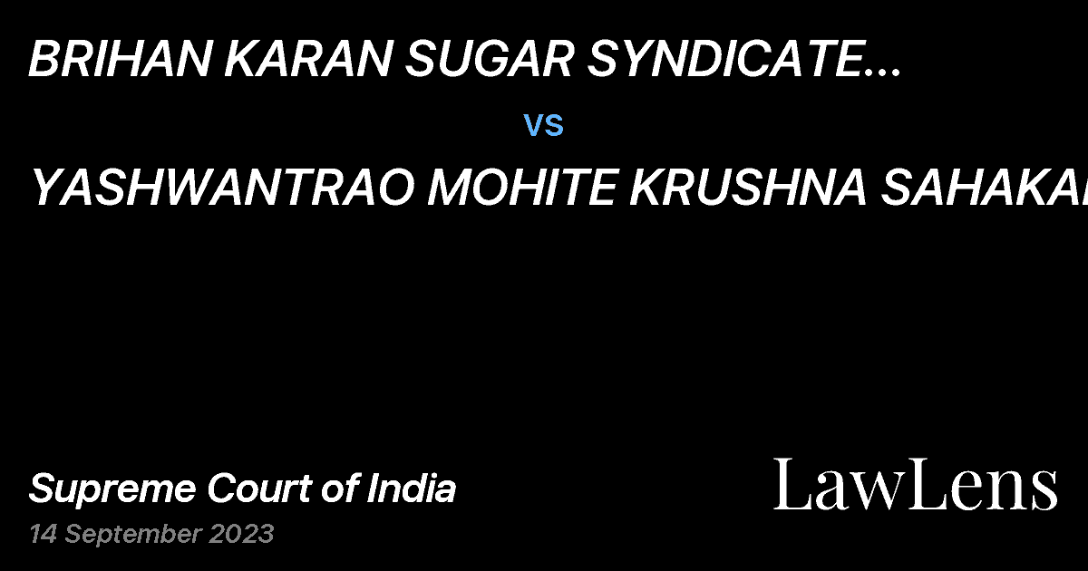 Preview image for BRIHAN KARAN SUGAR SYNDICATE PRIVATE LIMITED vs. YASHWANTRAO MOHITE KRUSHNA SAHAKARI SAKHAR KARKHANA