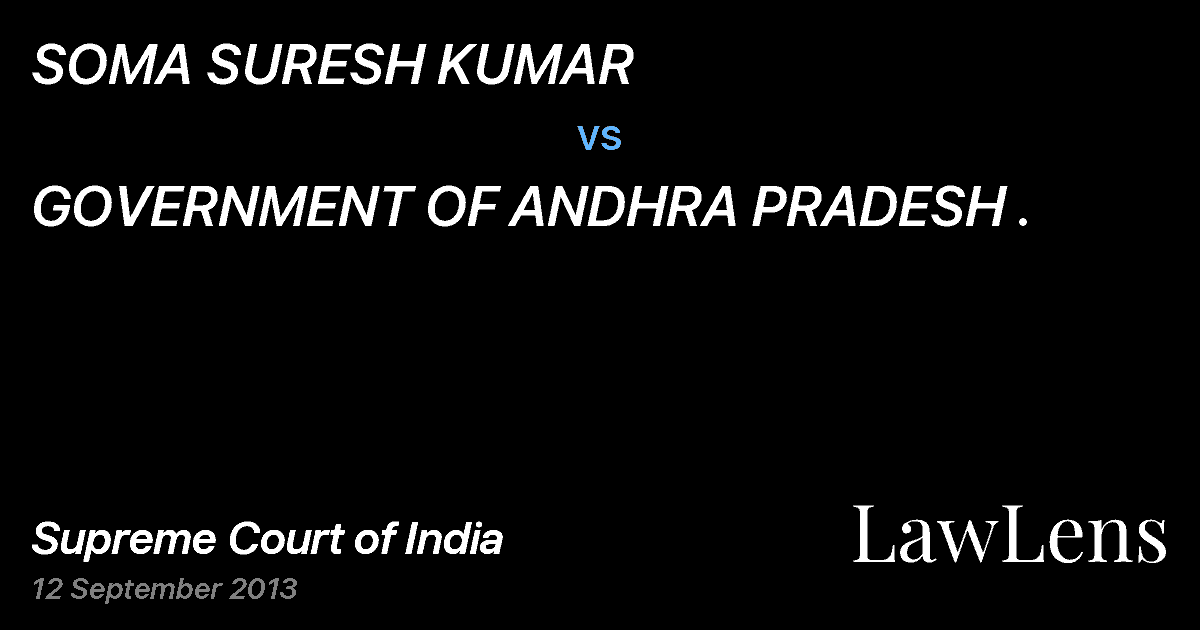 Preview image for SOMA SURESH KUMAR vs. GOVERNMENT OF ANDHRA PRADESH .