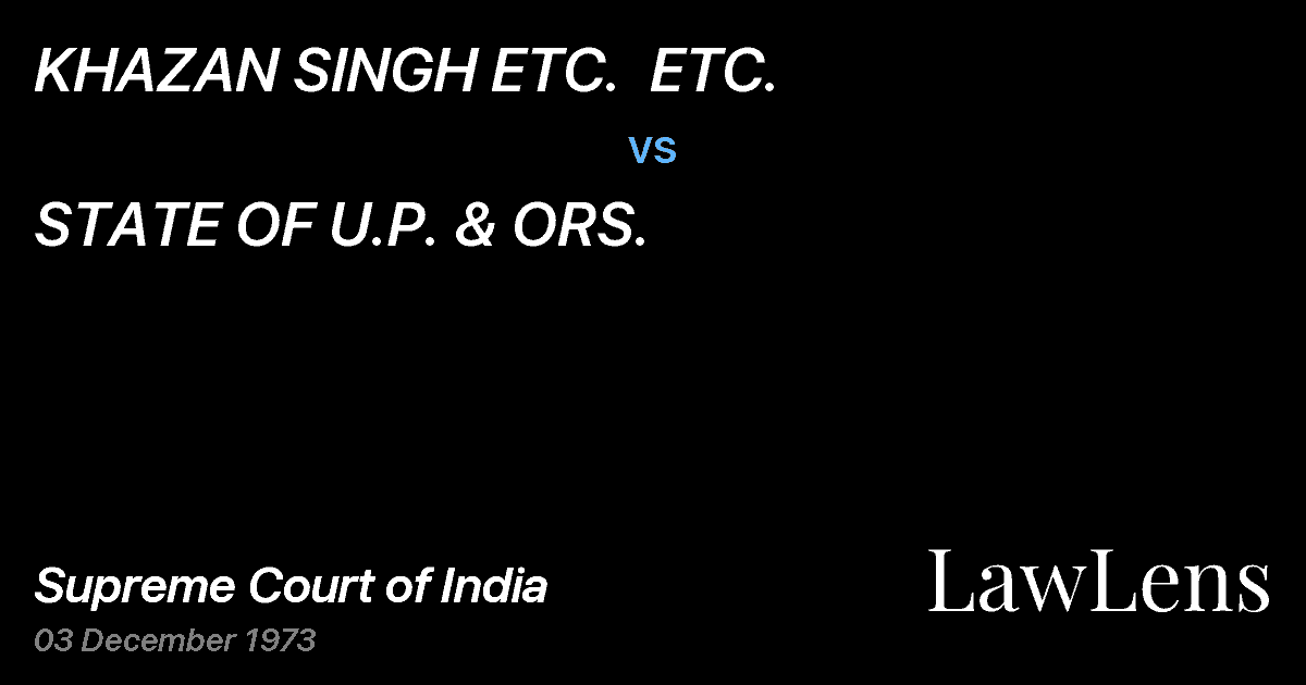 Preview image for KHAZAN SINGH ETC.  ETC. vs. STATE OF U.P. & ORS.