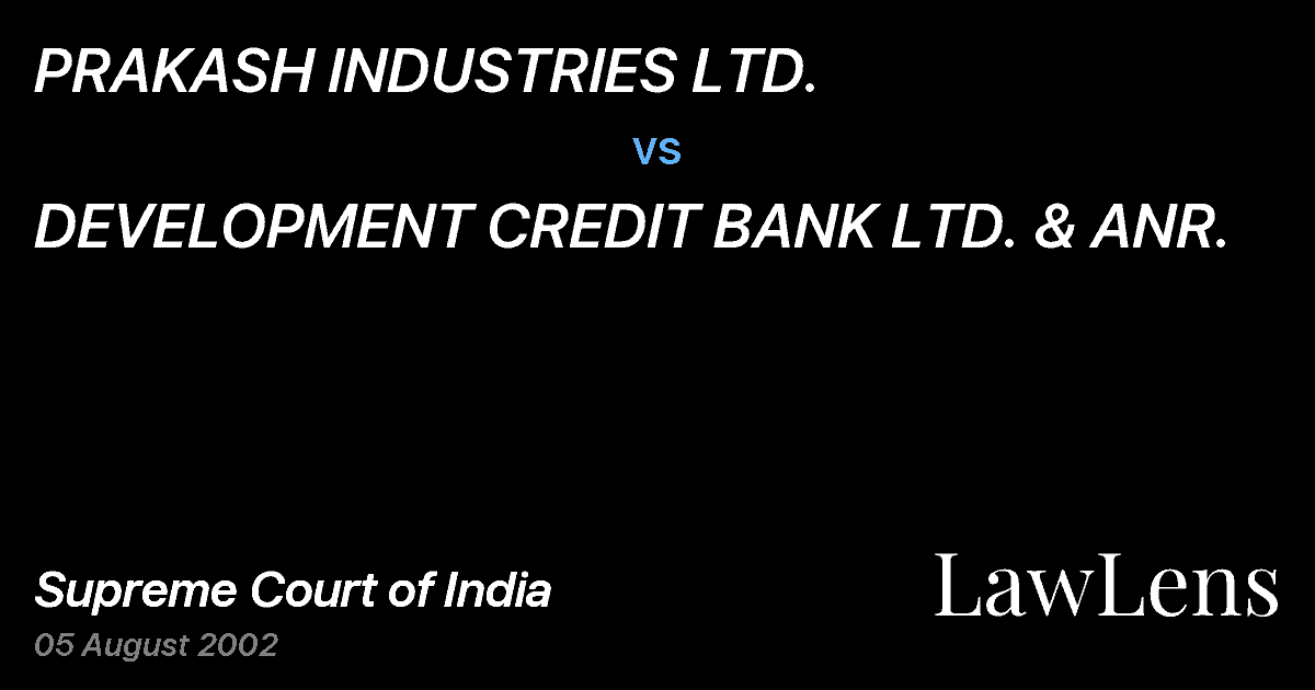 Preview image for PRAKASH INDUSTRIES LTD. vs. DEVELOPMENT CREDIT BANK LTD. & ANR.