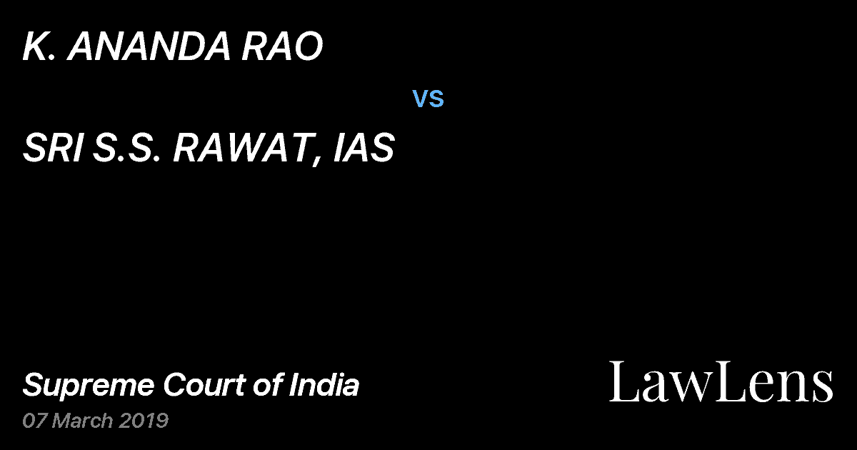 Preview image for K. ANANDA RAO vs. SRI S.S. RAWAT, IAS