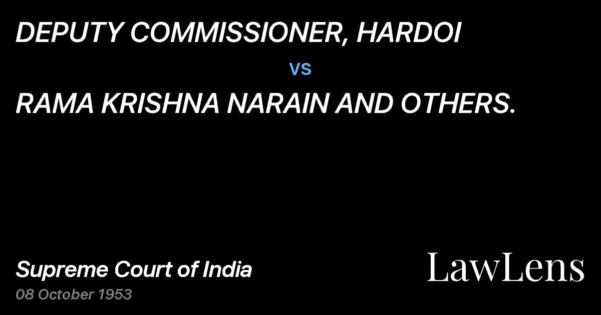 Preview image for DEPUTY COMMISSIONER, HARDOI vs. RAMA KRISHNA NARAIN AND OTHERS.