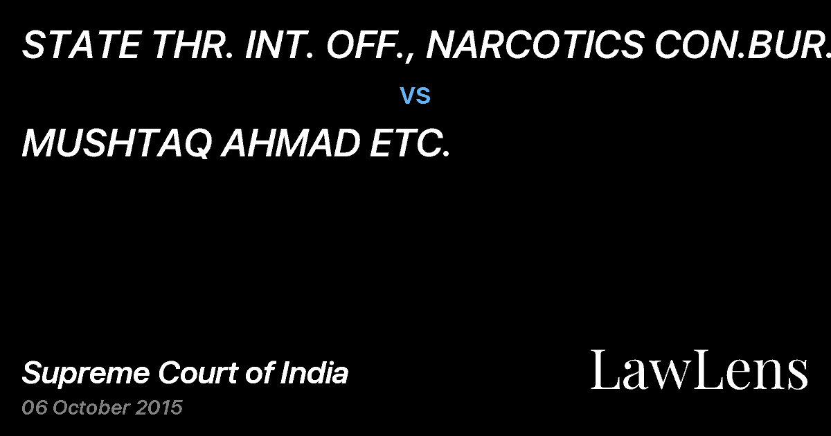 Preview image for STATE THR. INT. OFF., NARCOTICS CON.BUR. vs. MUSHTAQ AHMAD ETC.