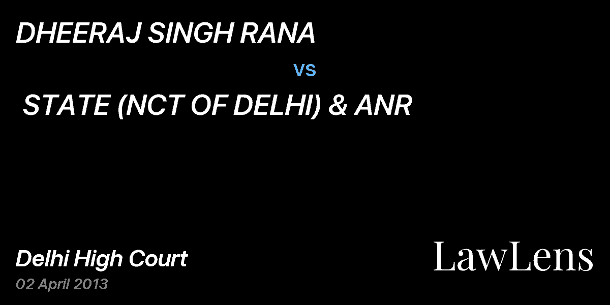 Preview image for DHEERAJ SINGH RANA vs. STATE (NCT OF DELHI) & ANR