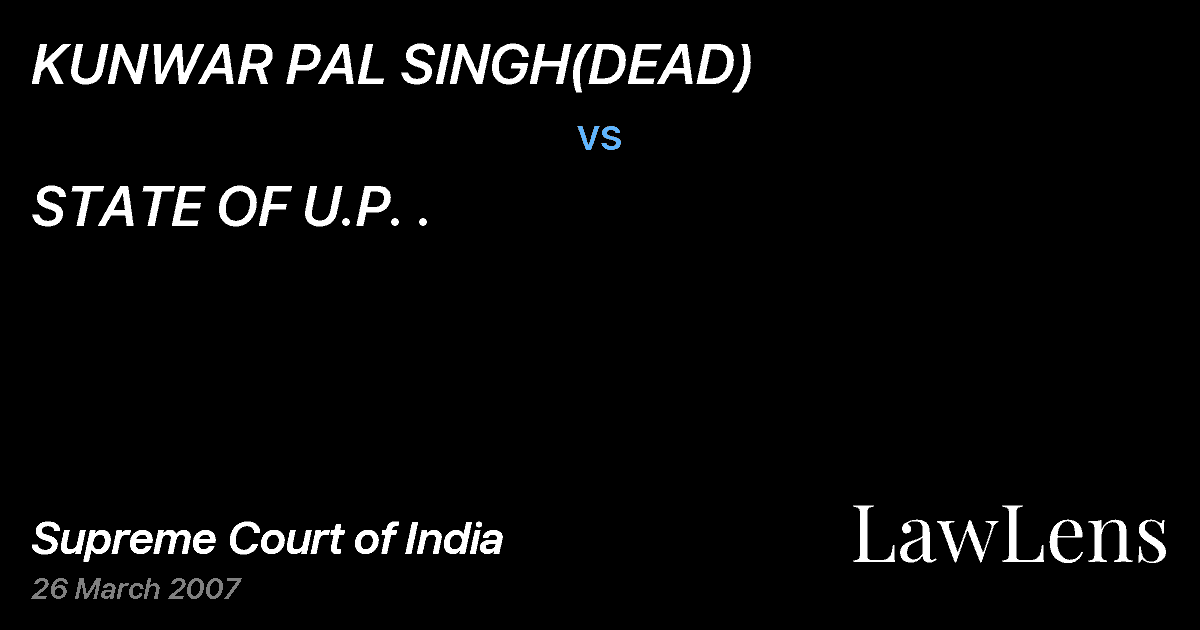Preview image for KUNWAR PAL SINGH(DEAD) vs. STATE OF U.P. .