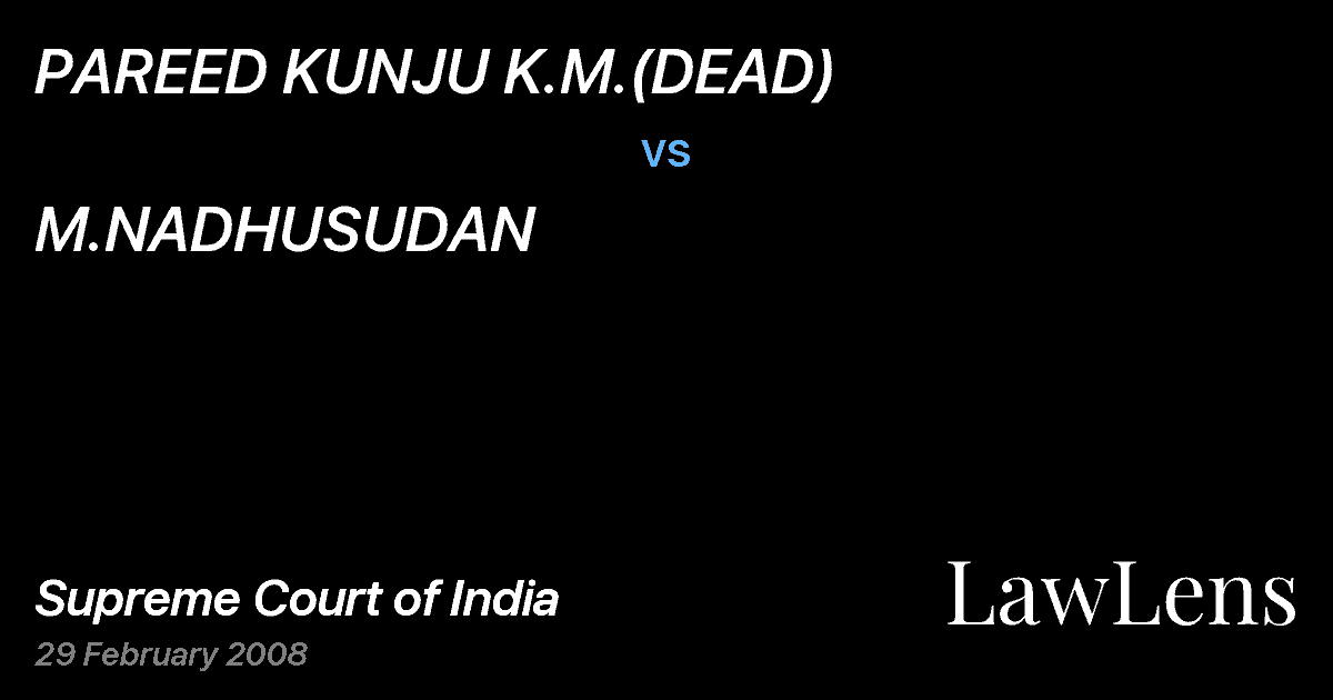 Preview image for PAREED KUNJU K.M.(DEAD) vs. M.NADHUSUDAN