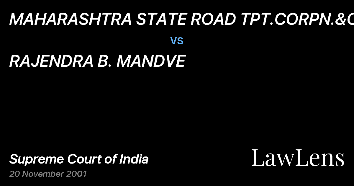 Preview image for MAHARASHTRA STATE ROAD TPT.CORPN.&ORS vs. RAJENDRA B. MANDVE