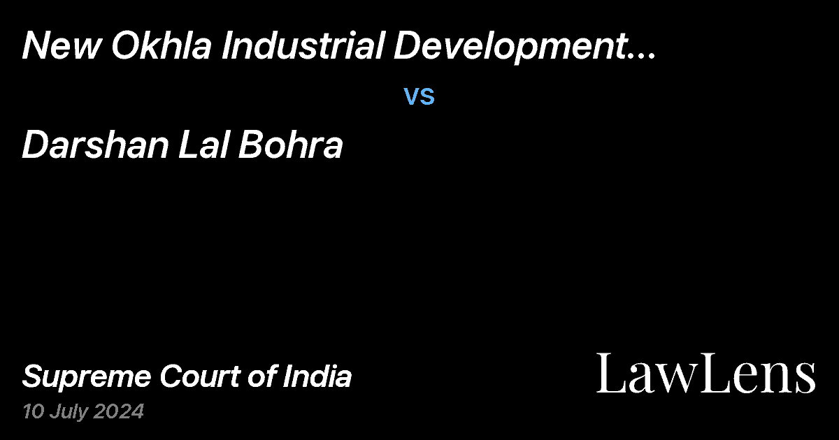 Preview image for NEW OKHLA INDUSTRIAL DEVELOPMENT AUTHORITY vs. DARSHAN LAL BOHRA