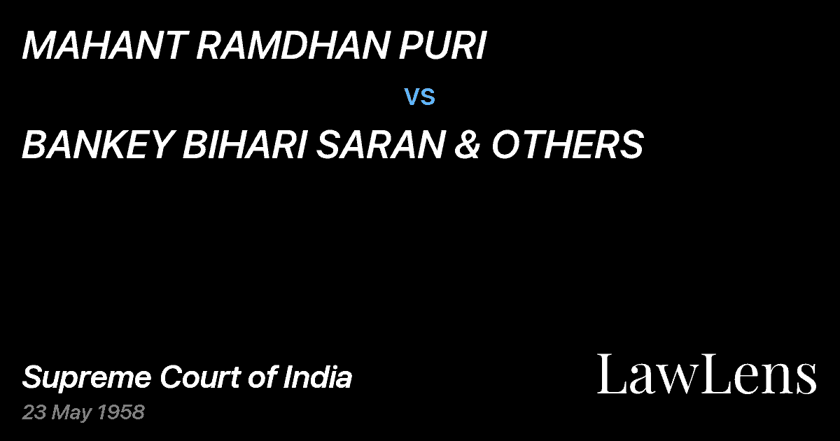 Preview image for MAHANT RAMDHAN PURI vs. BANKEY BIHARI SARAN & OTHERS