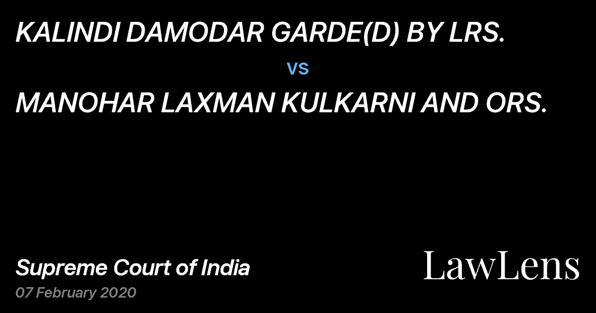 Preview image for KALINDI DAMODAR GARDE(D) BY LRS. vs. MANOHAR LAXMAN KULKARNI AND ORS.
