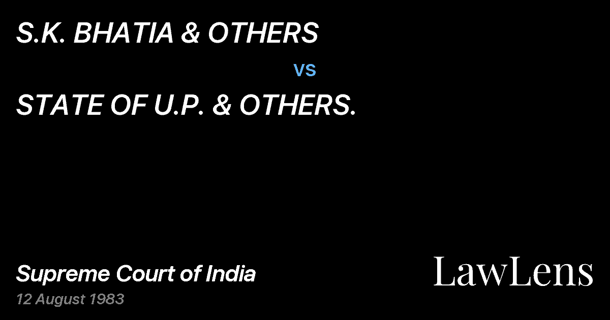 Preview image for S.K. BHATIA & OTHERS vs. STATE OF U.P. & OTHERS.